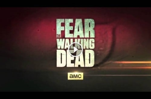 AMC Gives Us A Sneak Peek At ‘Fear The Walking Dead’ Series Premiere