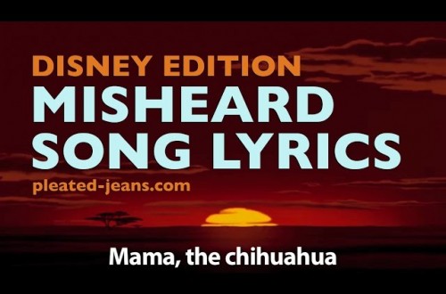 Misheard Disney Song Lyrics Will Make You Rethink Some Of Your Favorite Disney Songs