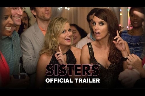 Tina Fey And Amy Poehler Have A Ball In New ‘Sisters’ Trailer