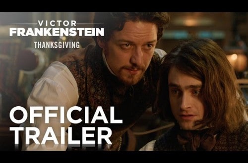 Victor Frankenstein Trailer Shows Us A Monster In The Making